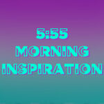 03-06-20 morning inspiration
